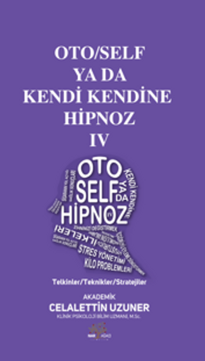 Oto / Self ya da Kendi Kendine Hipnoz IV kitap kapağı
