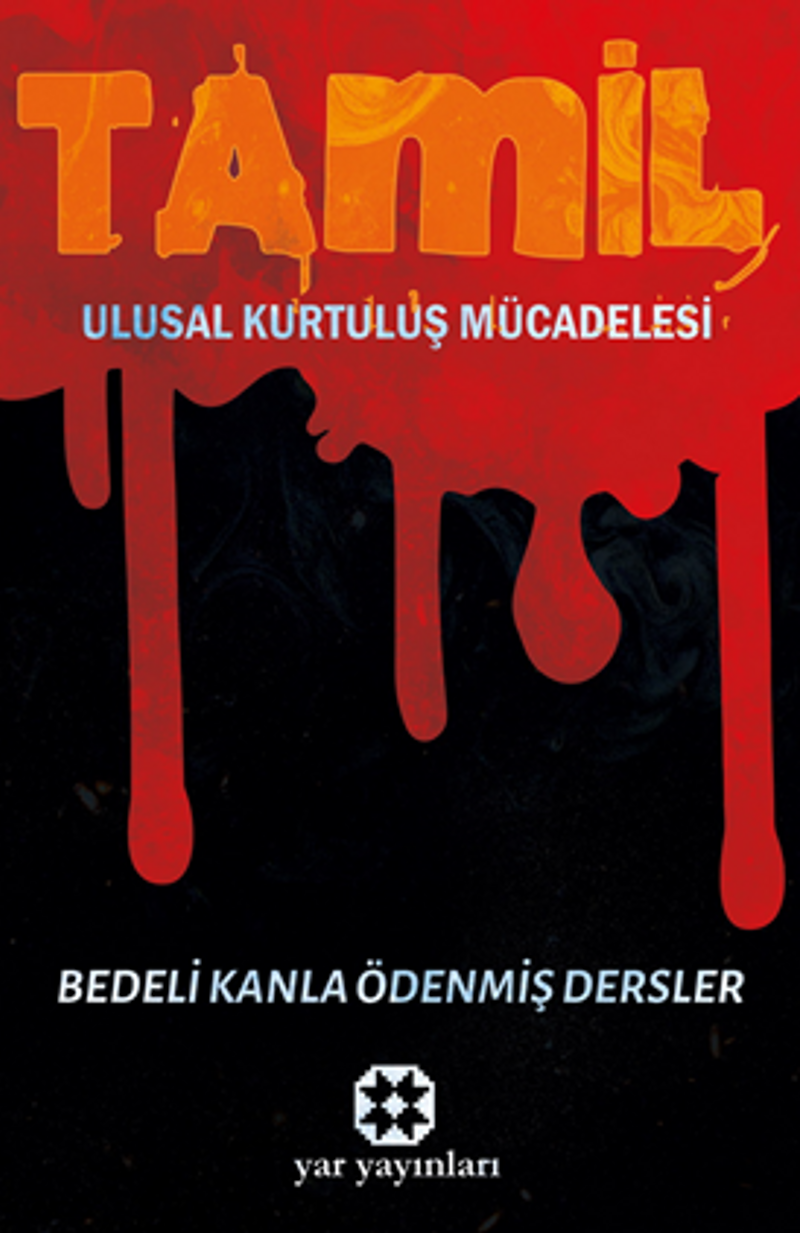 Tamil Ulusal Kurtuluş Mücadelesi / Bedeli Kanla Ödenmiş Dersler kitap kapağı
