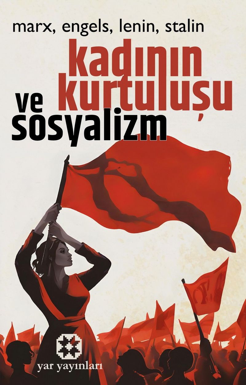 Kadının Kurtuluşu ve Sosyalizm kitap kapağı