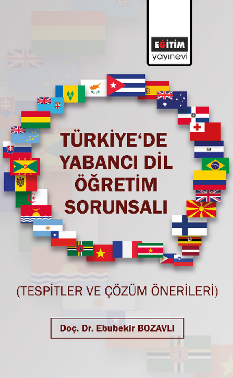 Türkiye'de Yabancı Dil Öğretim Sorunsalı (Tespitler Ve Çözüm Önerileri) kitap kapağı