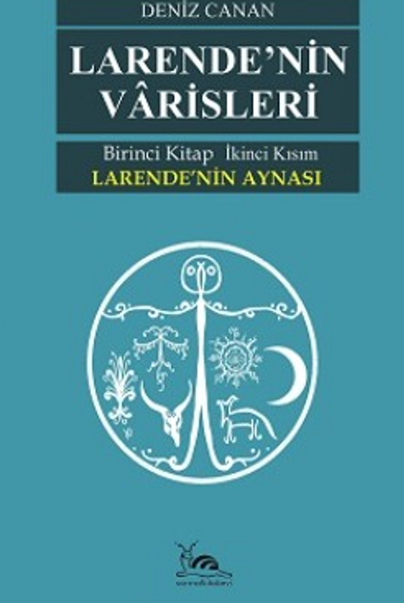 Larende'nin Varisleri Larende'nin Aynası Kısım -2 kitap kapağı
