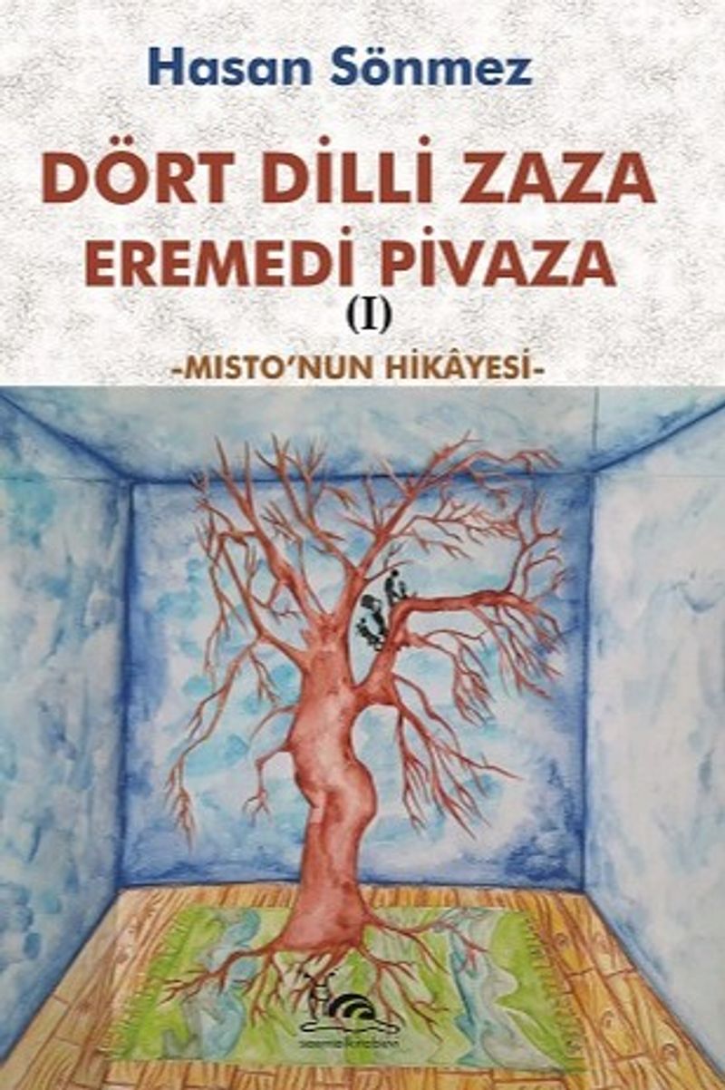 Dört Dilli Zaza Eremedi Pivaza - Misto`nun Hikayesi kitap kapağı
