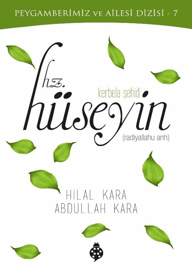 Peygamberimiz ve Ailesi Dizisi 7 / Kerbela Şehidi Hz. Hüseyin kitap kapağı