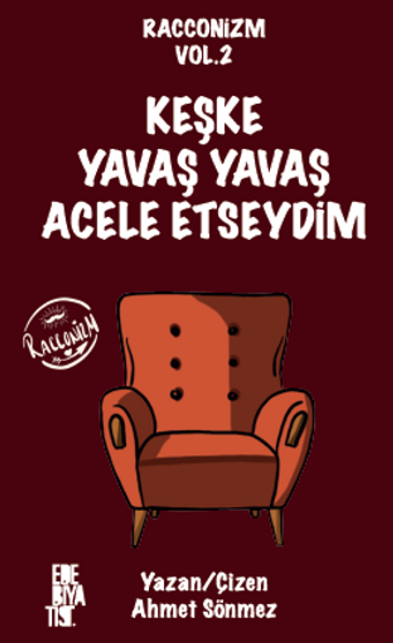 Racconizm Vol.2 Keşke Yavaş Yavaş Acele Etseydim kitap kapağı