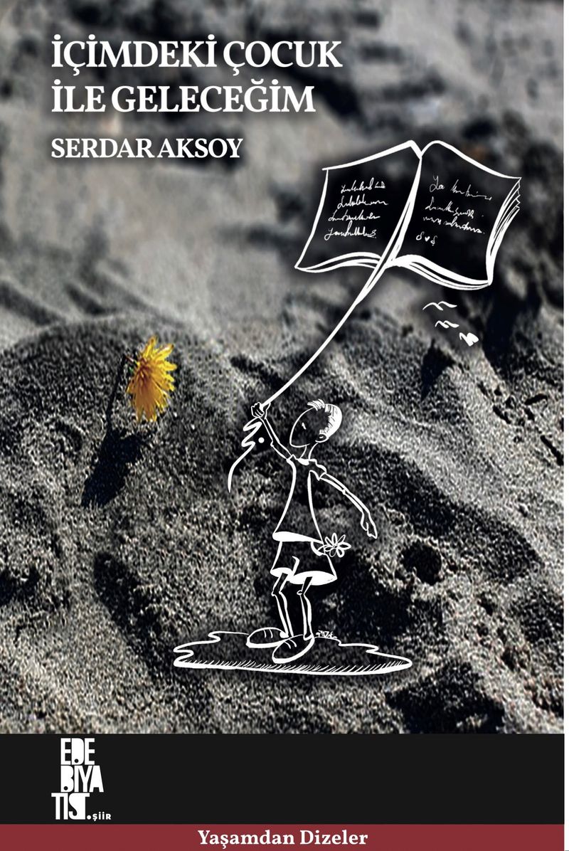 İçimdeki Çocuk İle Geleceğim kitap kapağı