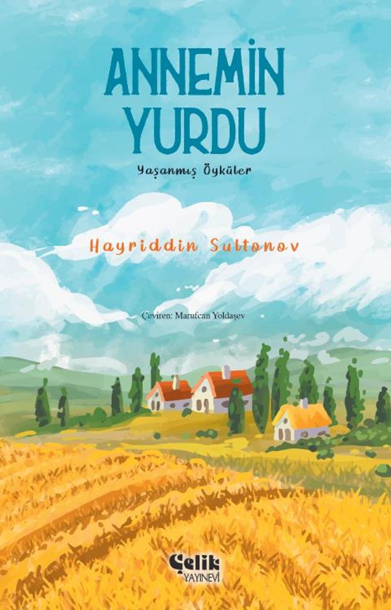 Annemin Yurdu Yaşanmış Öyküler kitap kapağı
