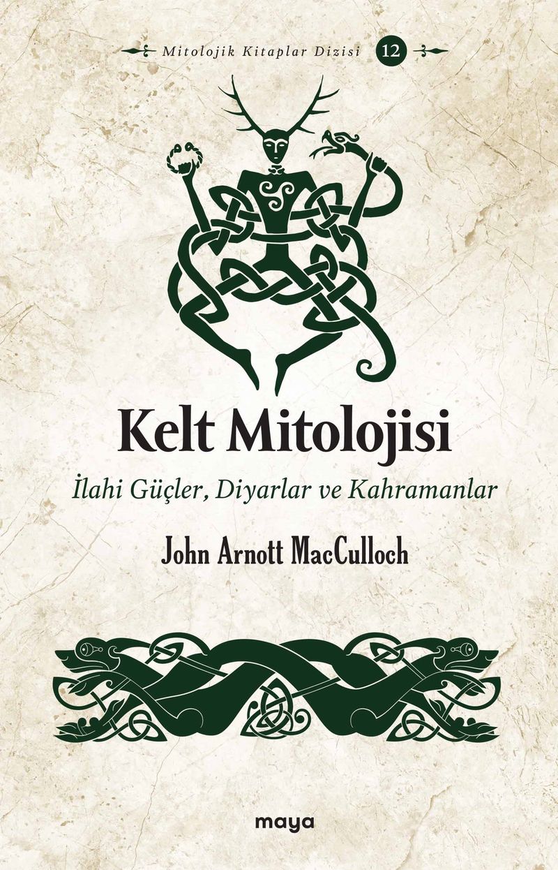 Kelt Mitolojisi İlahi Güçler, Diyarlar ve Kahramanlar kitap kapağı