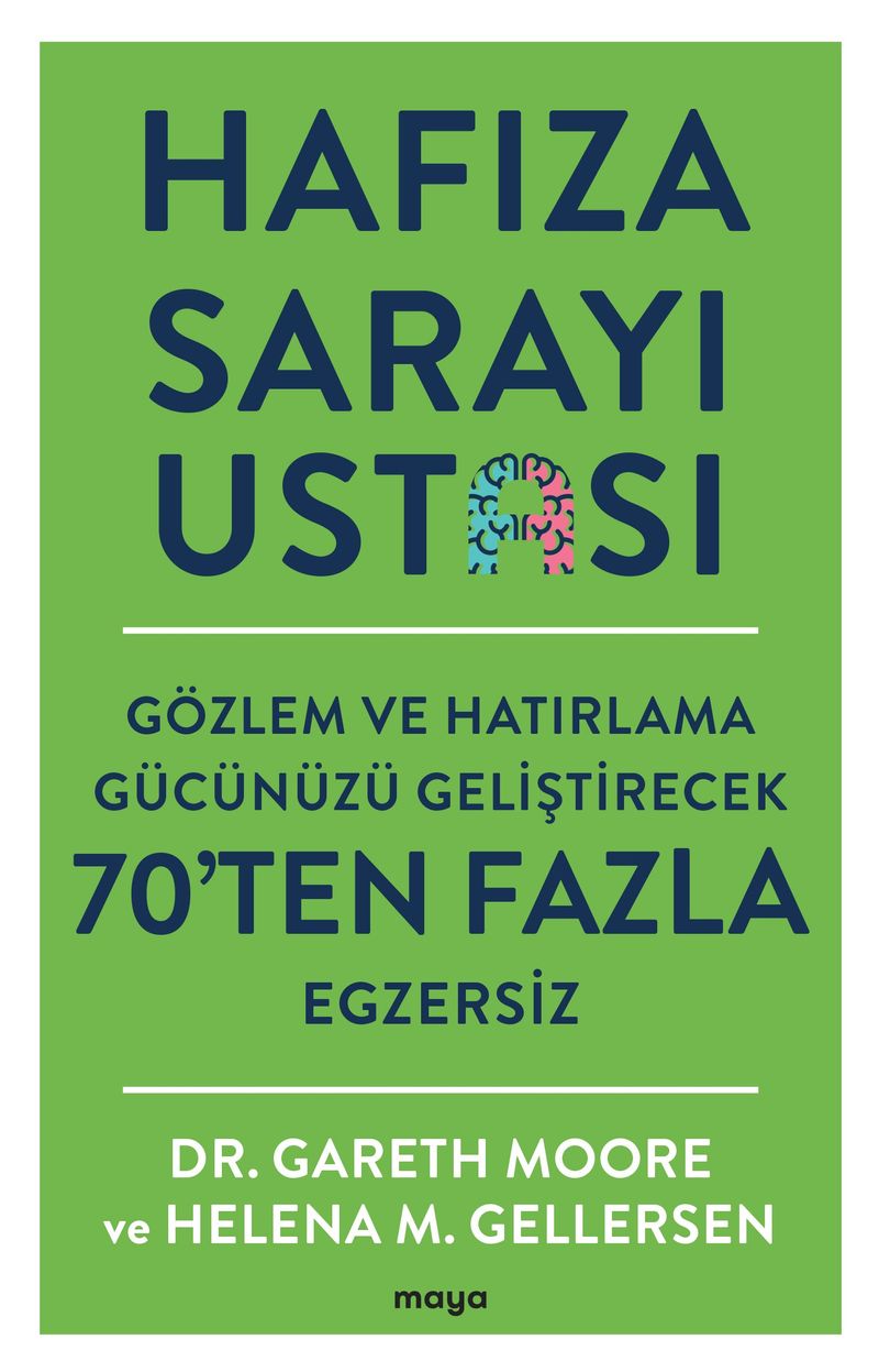 Hafıza Sarayı Ustası Gözlem ve Hatırlama Gücünüzü Geliştirecek 70'ten Fazla Egzersiz kitap kapağı