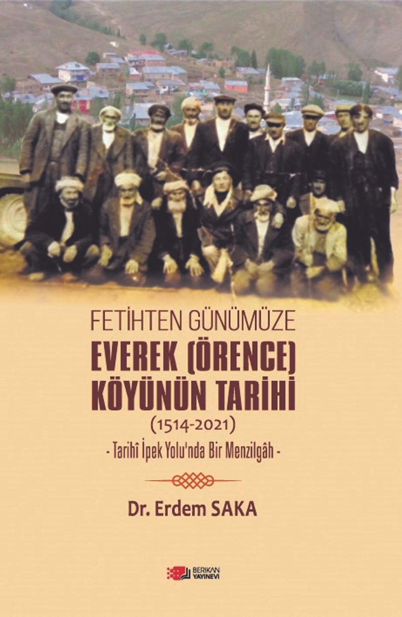 Fetihten Günümüze Everek (Örence) Köyünün Tarihi (1514-2021) kitap kapağı