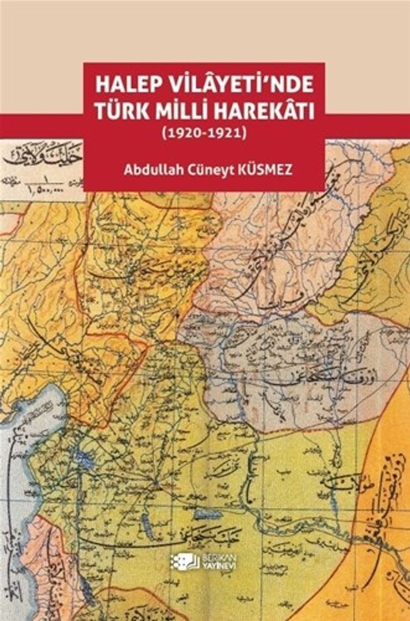 Halep Vilayeti'nde Türk Milli Harekatı (1920-1921) kitap kapağı