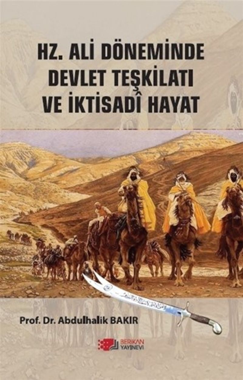 Hz. Ali Döneminde Devlet Teşkilatı ve İktisadi Hayat kitap kapağı