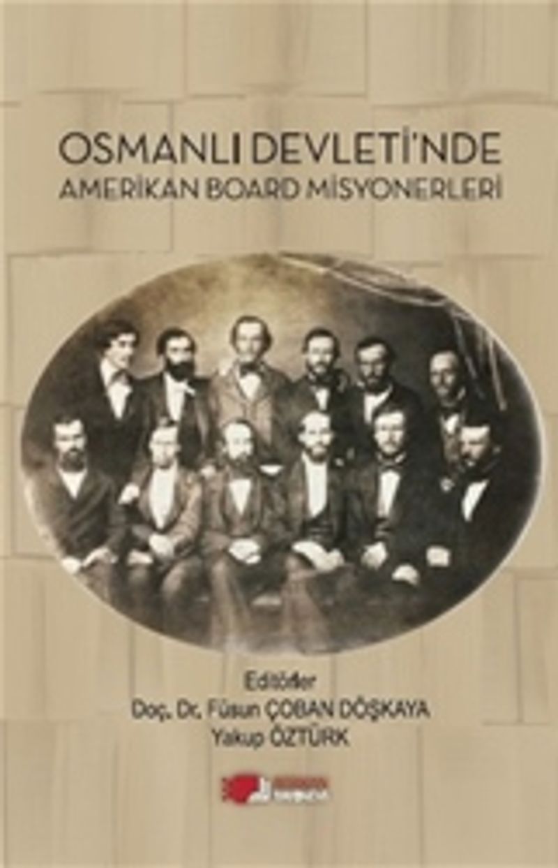 Osmanlı Devleti'nde Amerikan Board Misyonerleri kitap kapağı