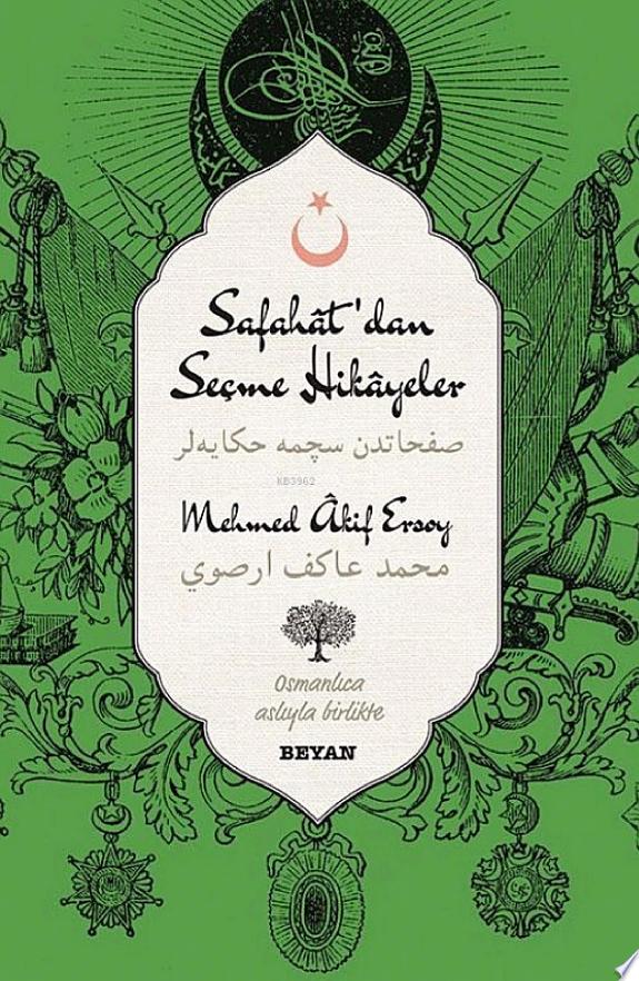 Safahat'dan Seçme Hikayeler (İki Dil Bir Kitap) Osmanlıca - Türkçe kitap kapağı