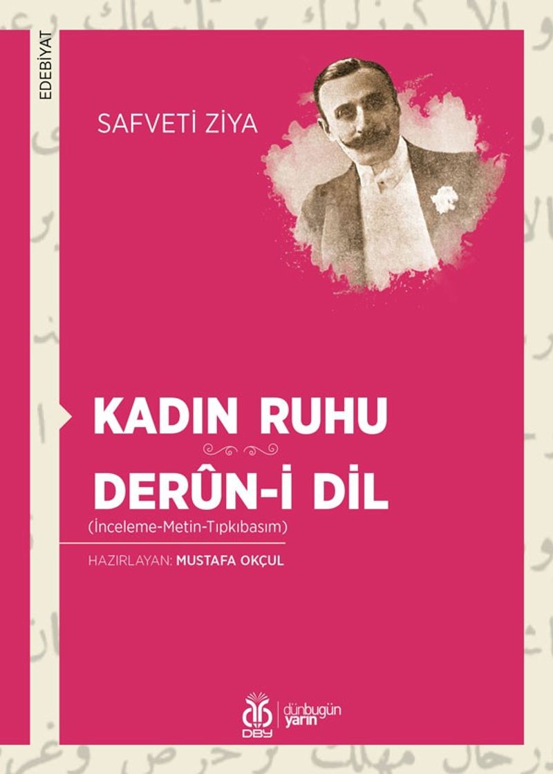 Kadın Ruhu - Derûn-i Dil (İnceleme-Metin-Tıpkıbasım) kitap kapağı