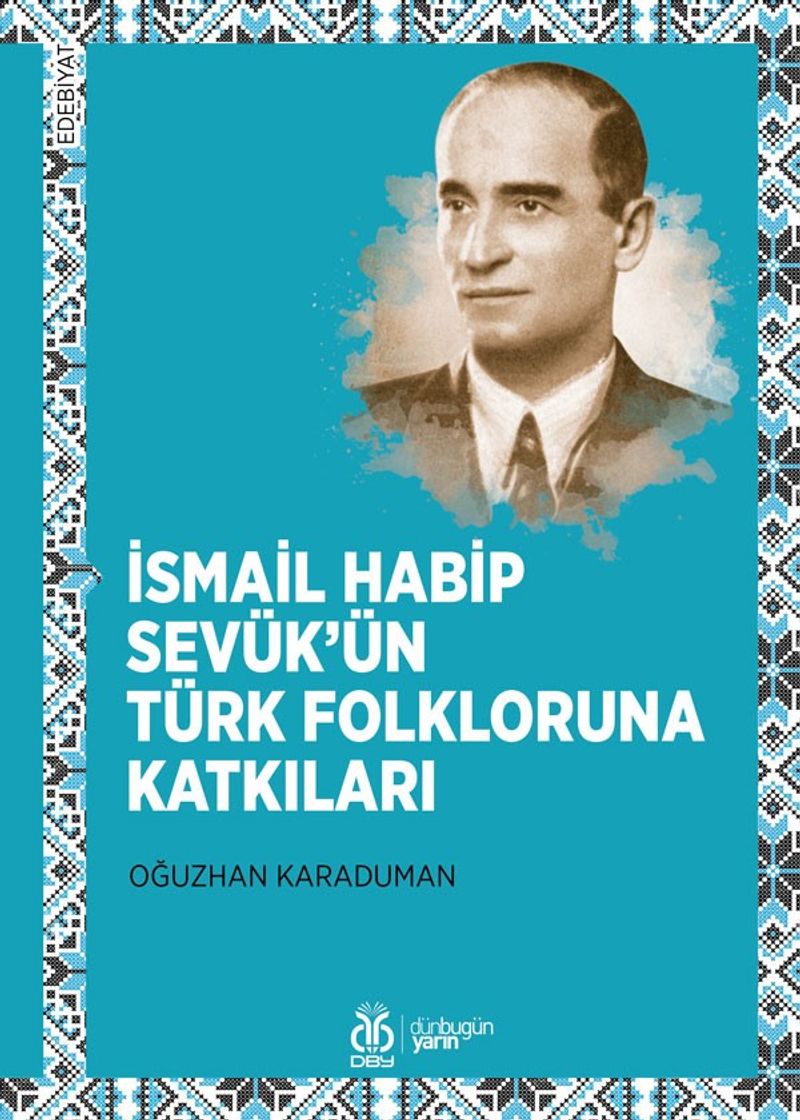 İsmail Habip Sevük'ün Türk Folkloruna Katkıları kitap kapağı