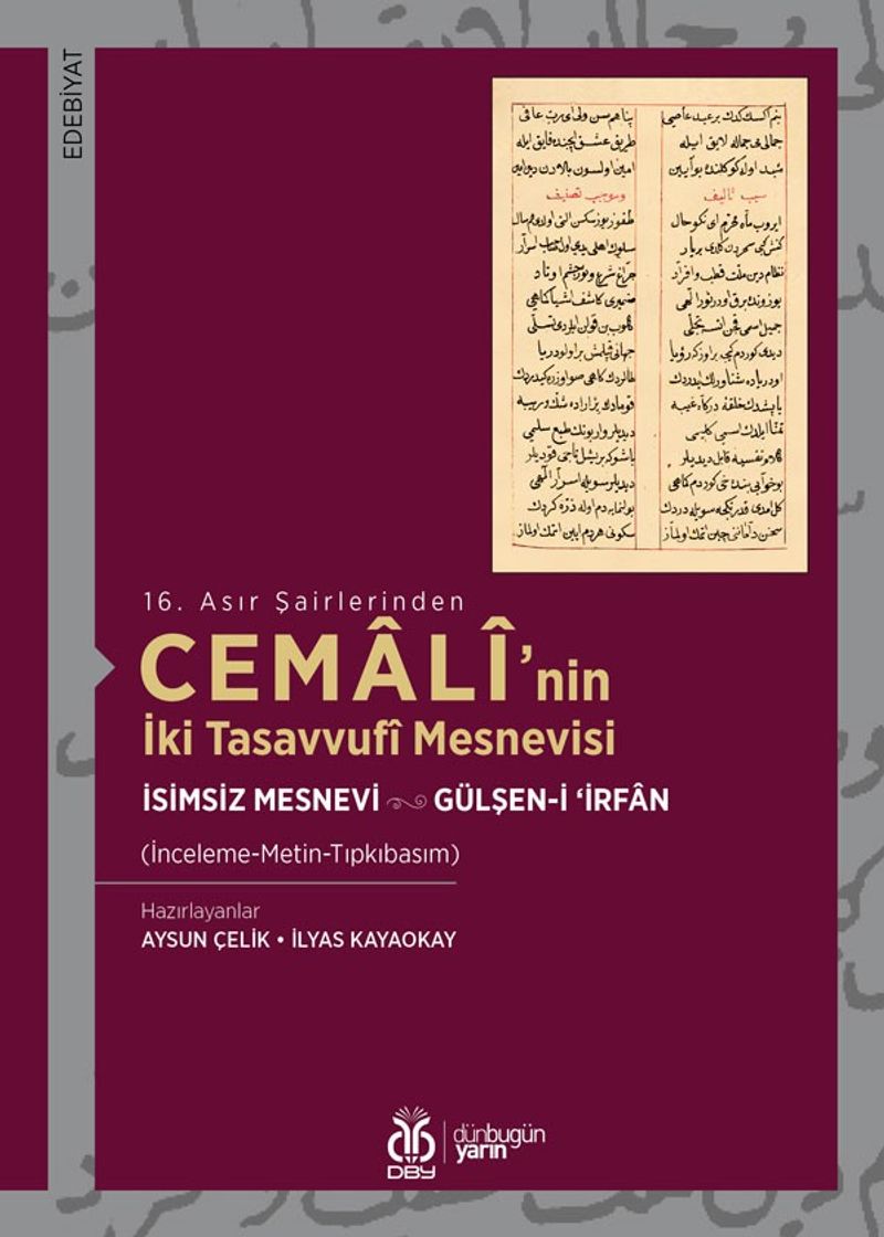 16. Asır Şairlerinden Cemalî'nin İki Tasavvufî Mesnevisi (İsimsiz Mesnevi - Gülşen-i ‘İrfân) kitap kapağı