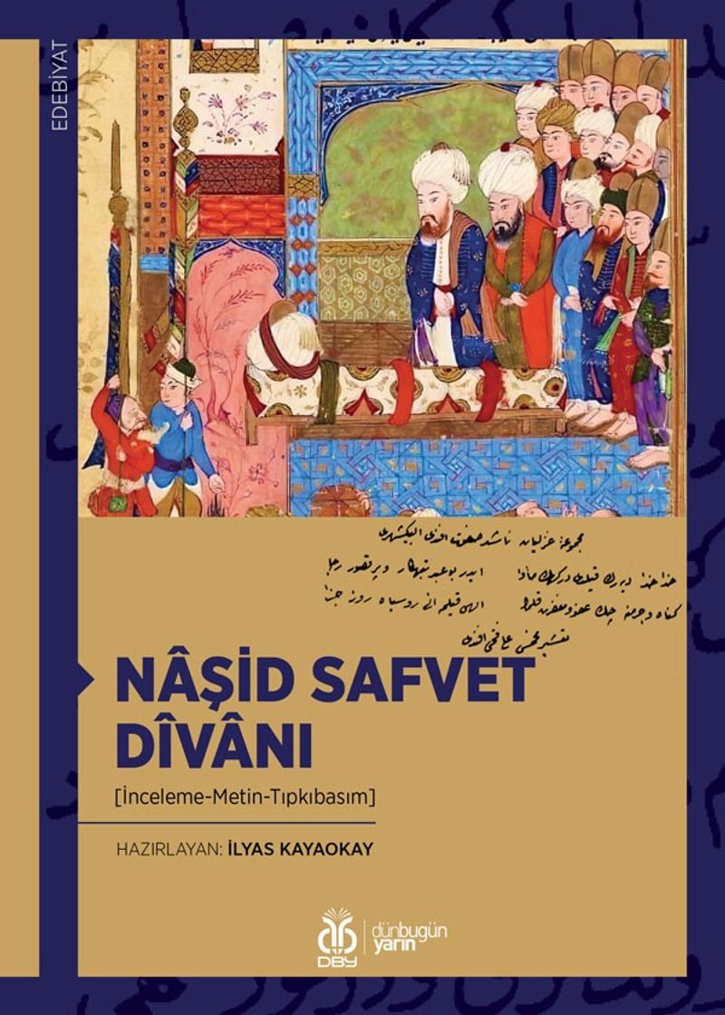 Naşid Safvet Dîvanı (İnceleme-Metin-Tıpkıbasım) kitap kapağı