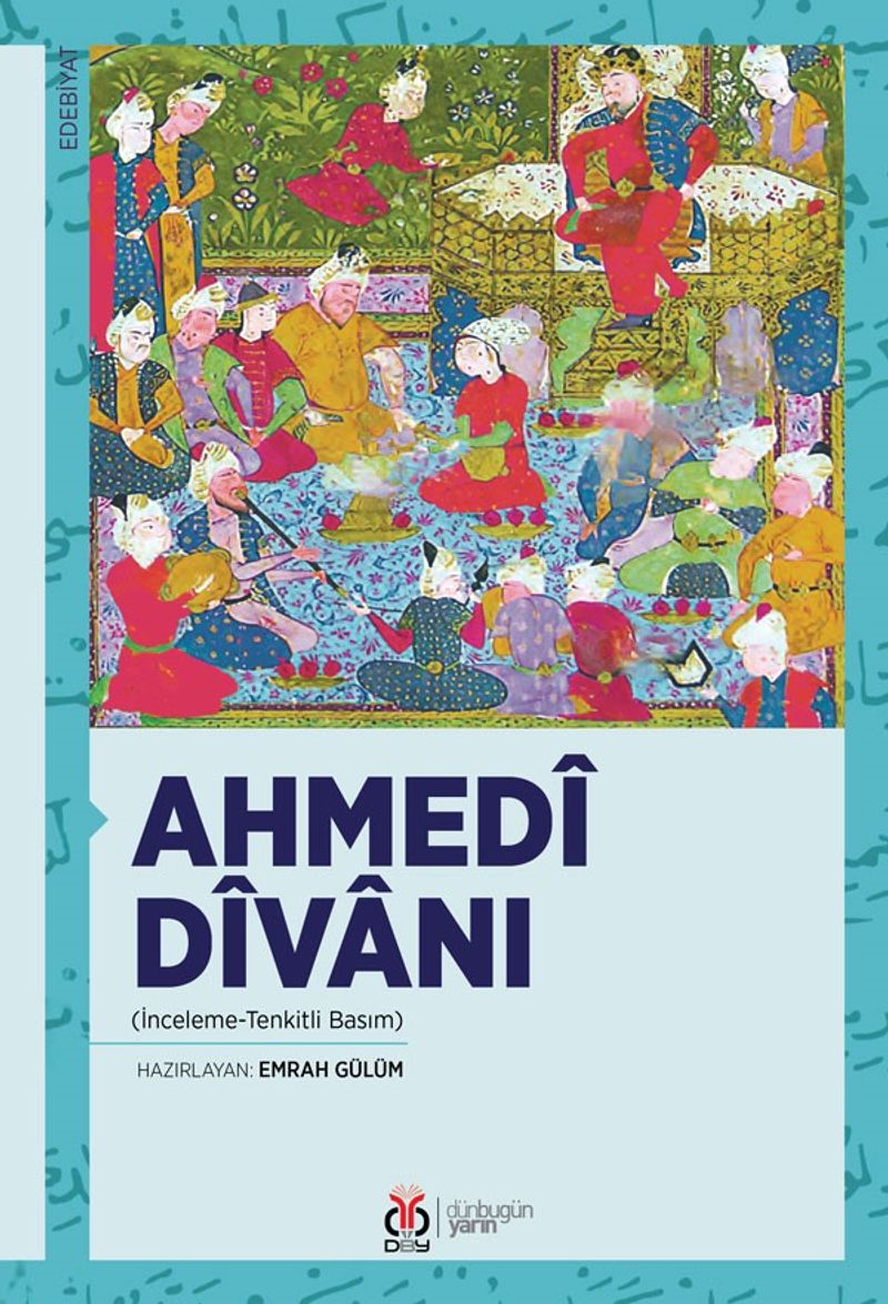 Ahmedî Dîvanı (İnceleme-Tenkitli Basım) kitap kapağı