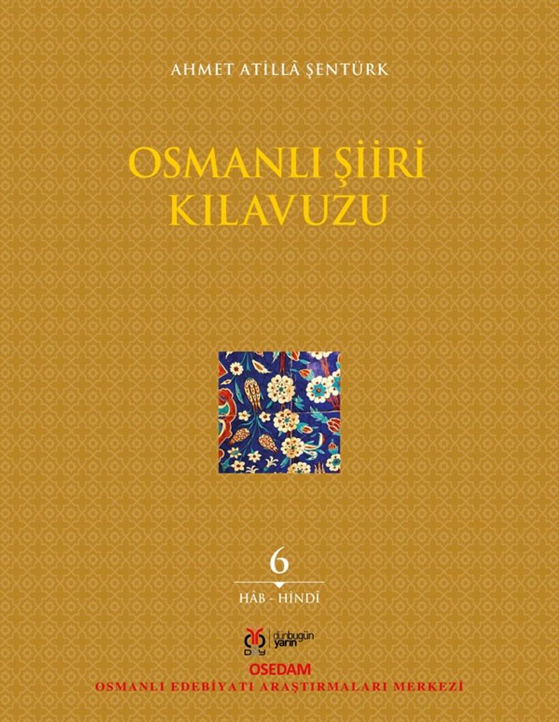 Osmanlı Şiiri Kılavuzu (6. Cilt) kitap kapağı
