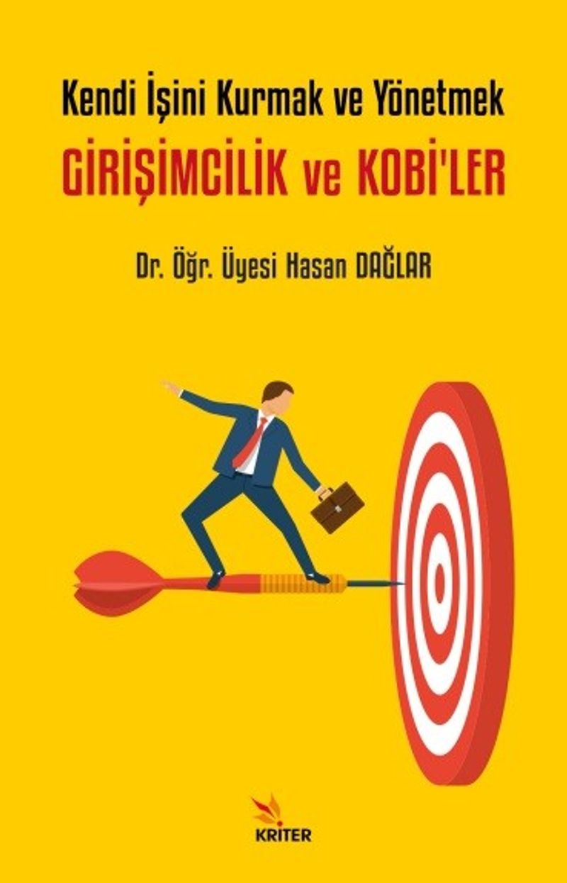 Girişimcilik ve Kobi'ler Kendi İşini Kurmak ve Yönetmek kitap kapağı