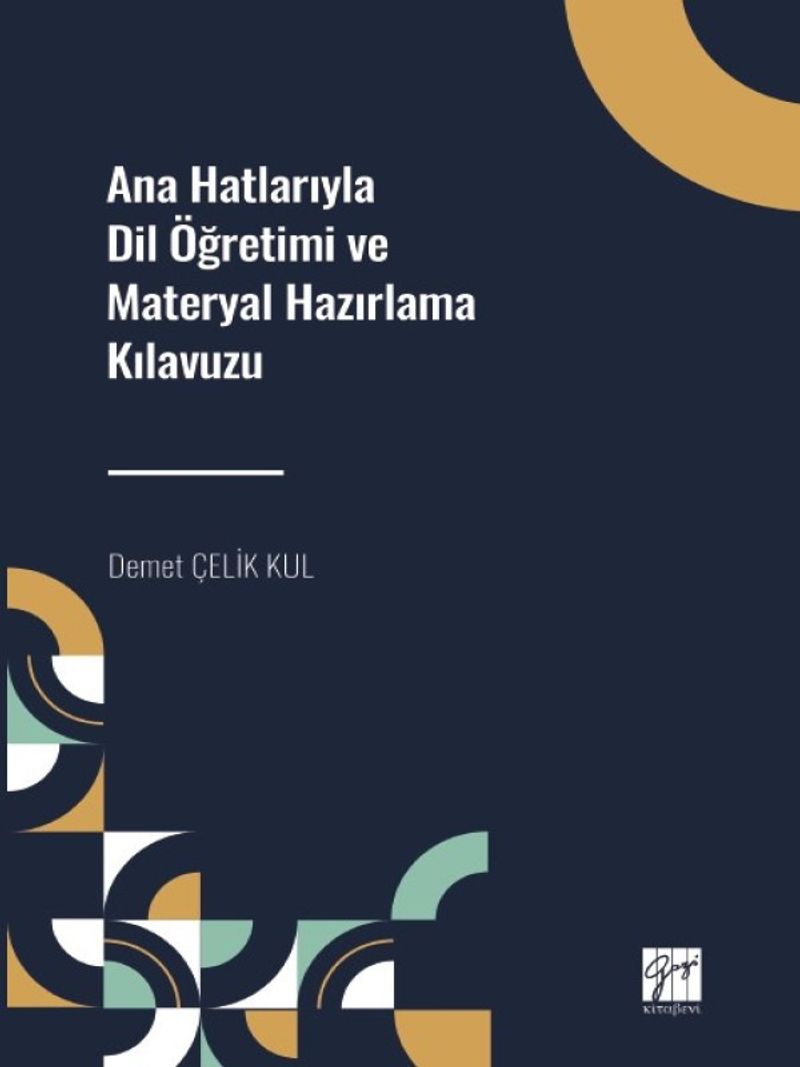 Ana Hatlarıyla Dil Öğretimi ve Materyal Hazırlama Kılavuzu kitap kapağı