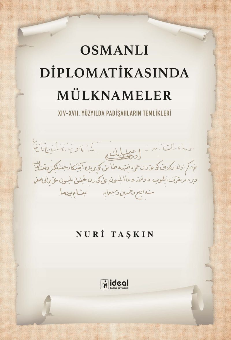 Osmanlı Diplomatikasında Mülknameler Xıv-Xvıı. Yüzyılda Padişahların Temlikleri kitap kapağı