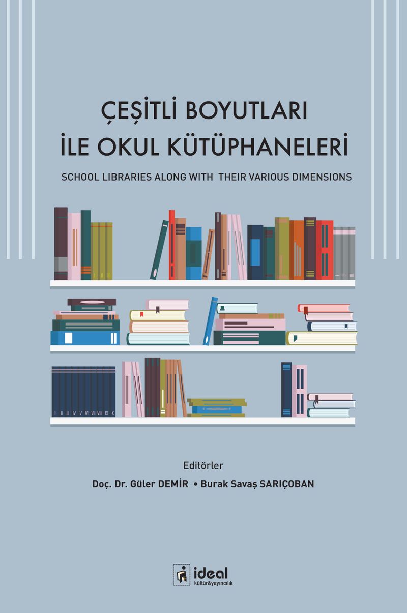 Çeşitli Boyutları İle Okul Kütüphaneleri kitap kapağı