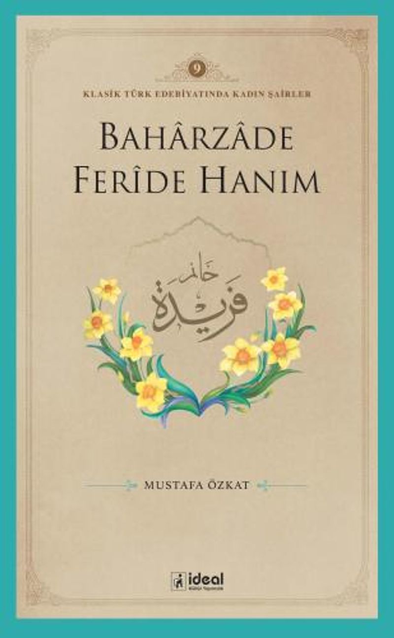 Baharzade Feride Hanım / Klasik Türk Edebiyatında Kadın Şairler 9 kitap kapağı