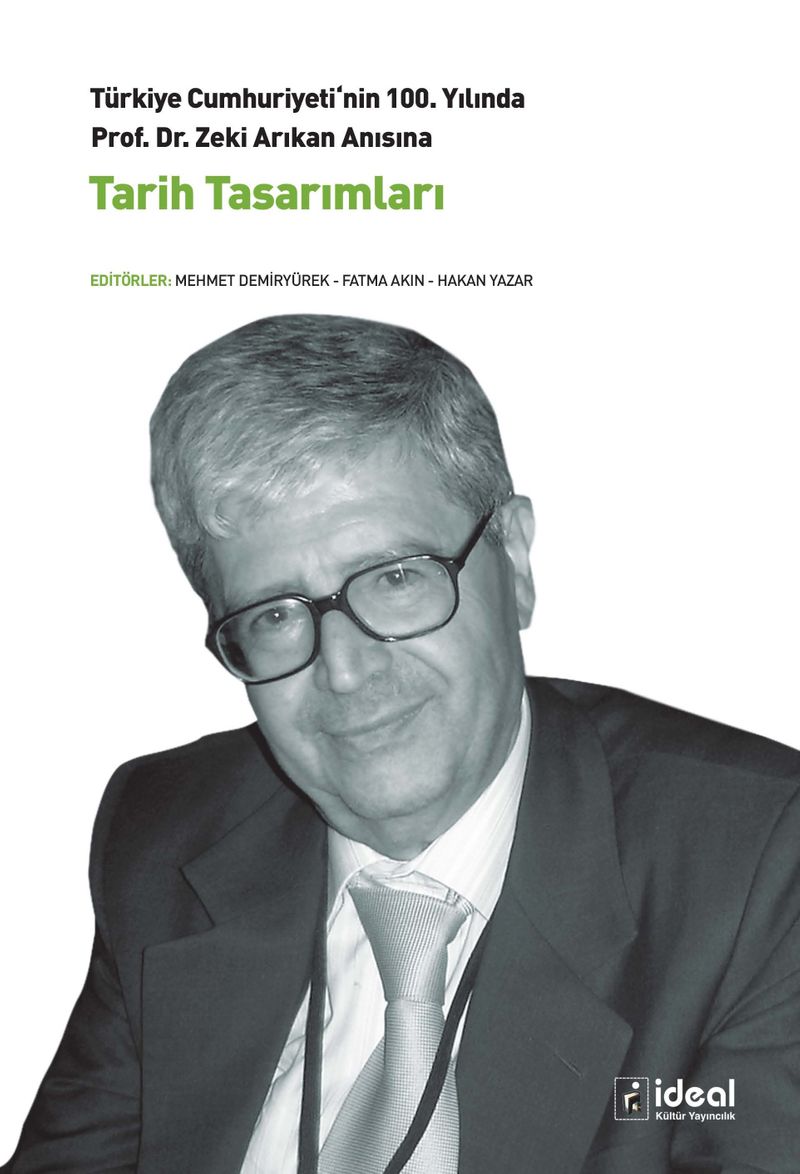 Prof. Dr. Zeki Arıkan Anısına Tarih Tasarımları kitap kapağı