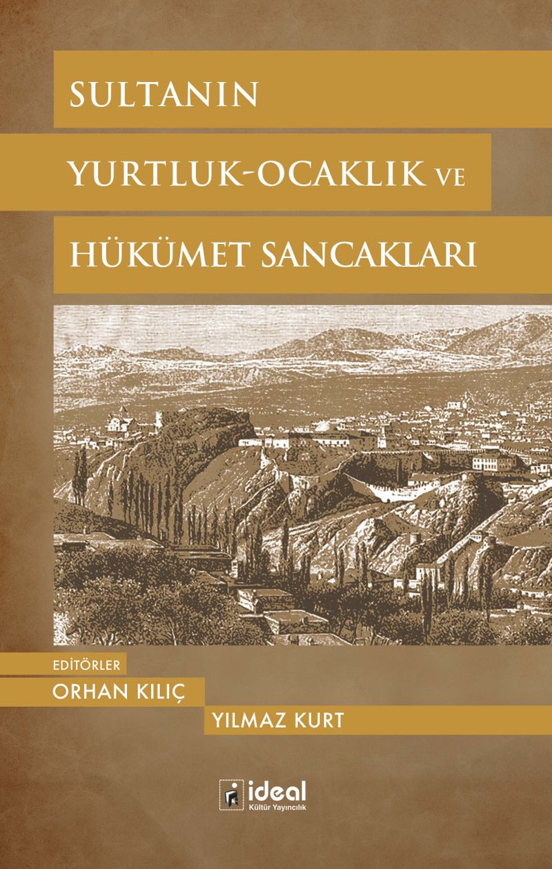 Sultanın Yurtluk-Ocaklık Ve Hükümet Sancakları kitap kapağı
