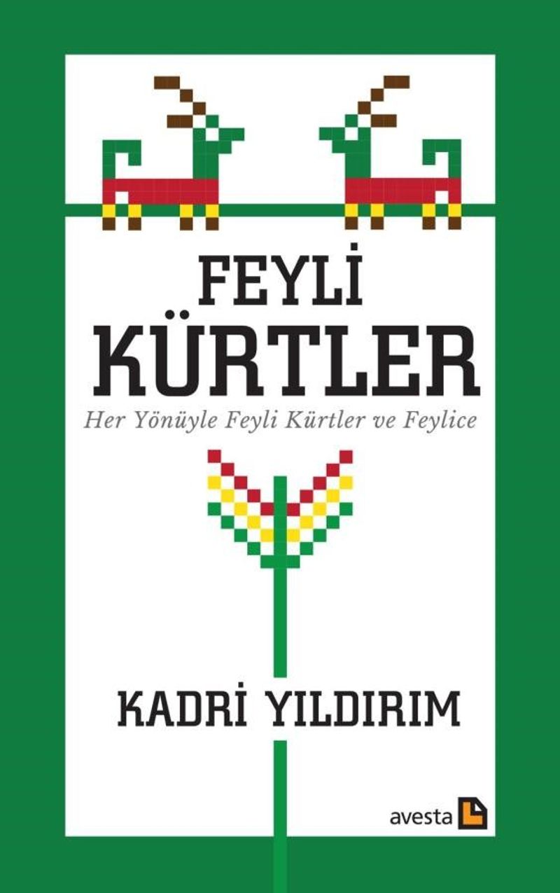 Feyli Kürtler Her Yönüyle Feyli Kürtler ve Feylice kitap kapağı