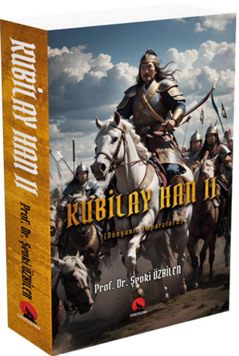 Kubilay Han II Dünyanın İmparatoru kitap kapağı