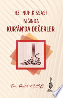 HZ. NUH KISSASI IŞIĞINDA KUR’ÂN’DA DEĞERLER kitap kapağı