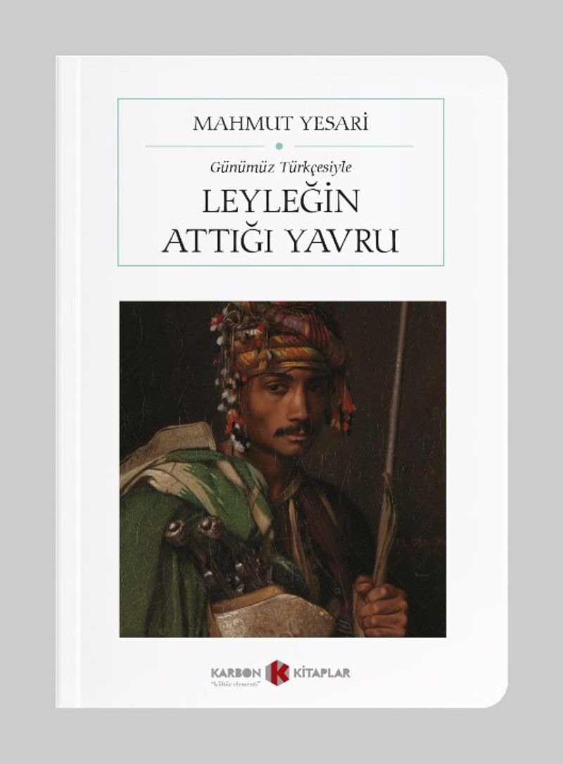 Leyleğin Attığı Yavru (Cep Boy)(Günümüz Türkçesiyle) (Tam Metin) kitap kapağı
