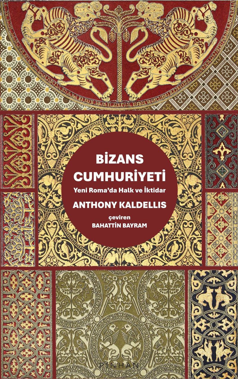 Bizans Cumhuriyeti Yeni Roma'da Halk ve İktidar kitap kapağı