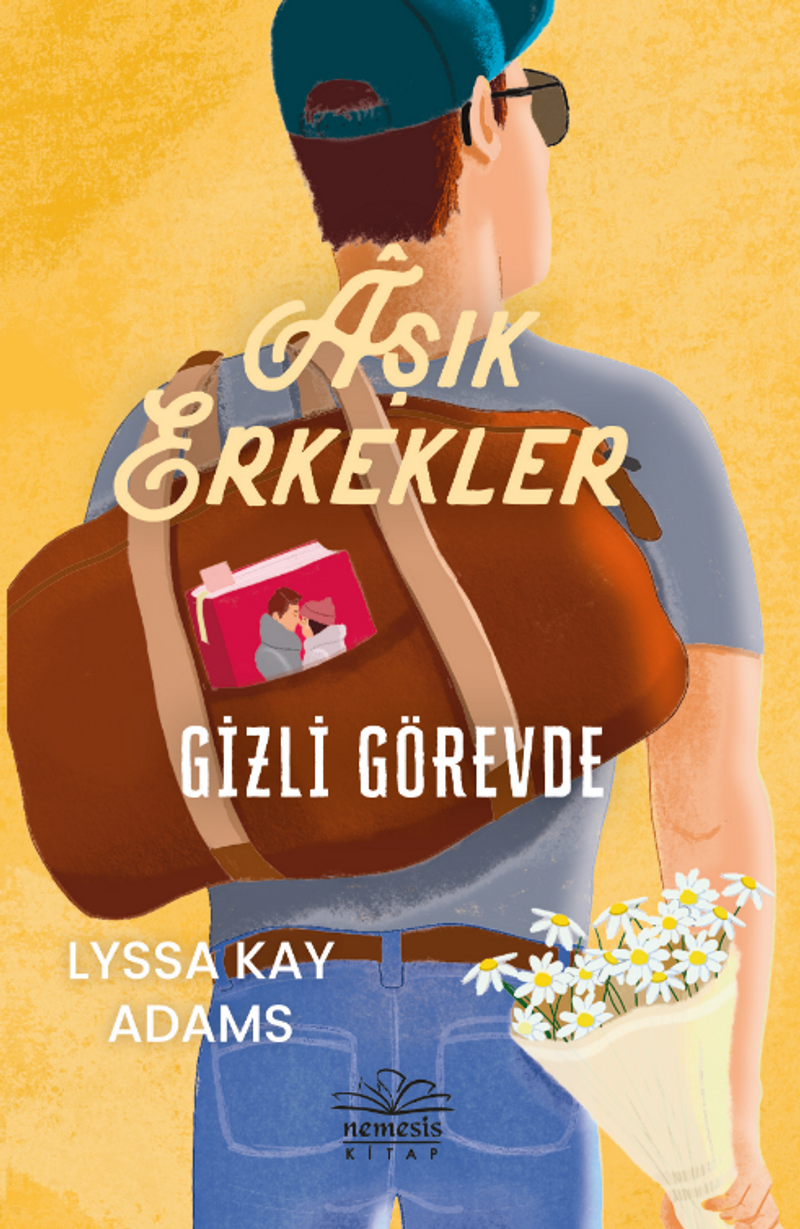 Aşık Erkekler Gizli Görevde kitap kapağı