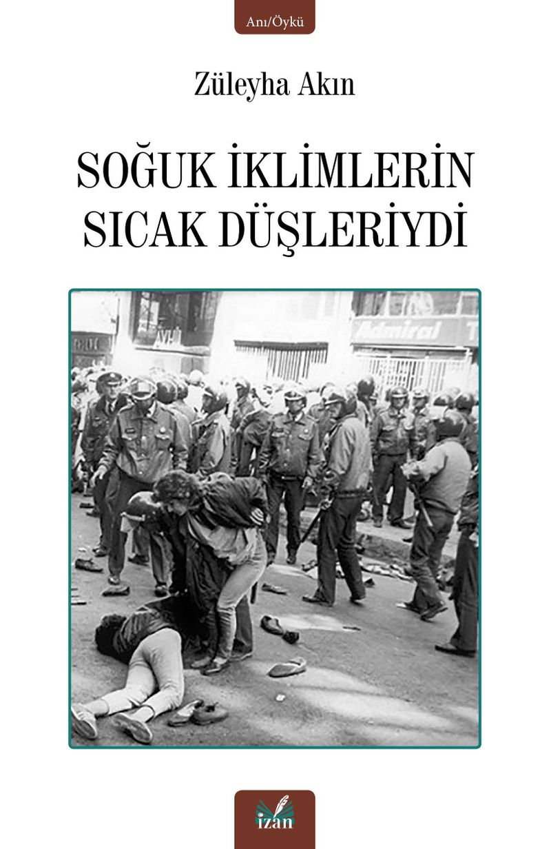 Soğuk İklimlerin Sıcak Düşleriydi kitap kapağı