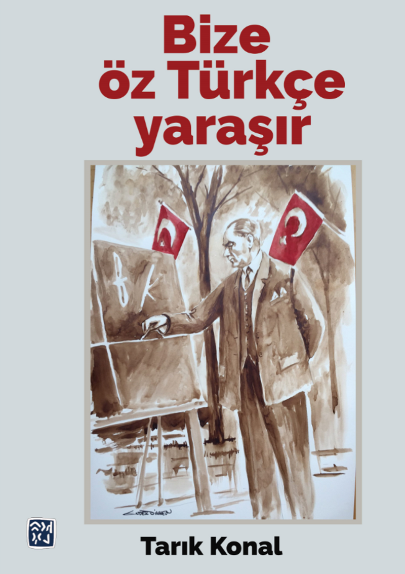 Bize Öz Türkçe Yaraşır kitap kapağı