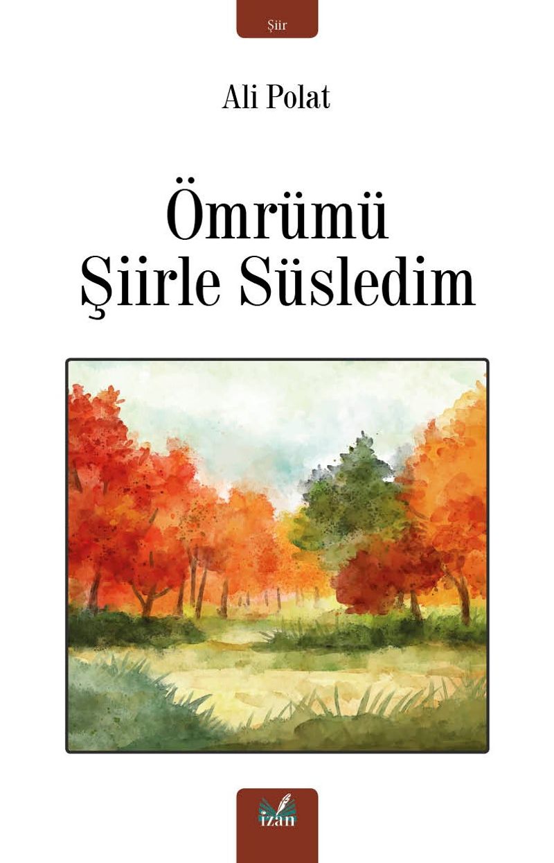 Ömrümü Şiirle Süsledim kitap kapağı