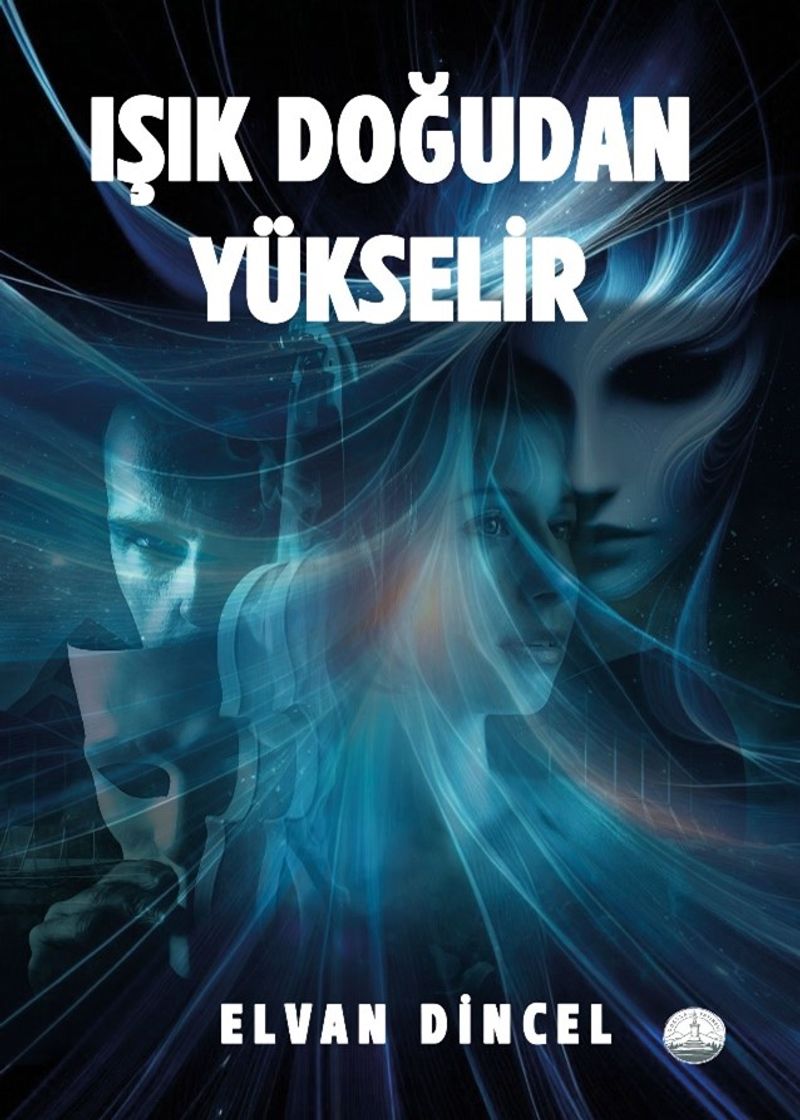 Işık Doğudan Yükselir kitap kapağı