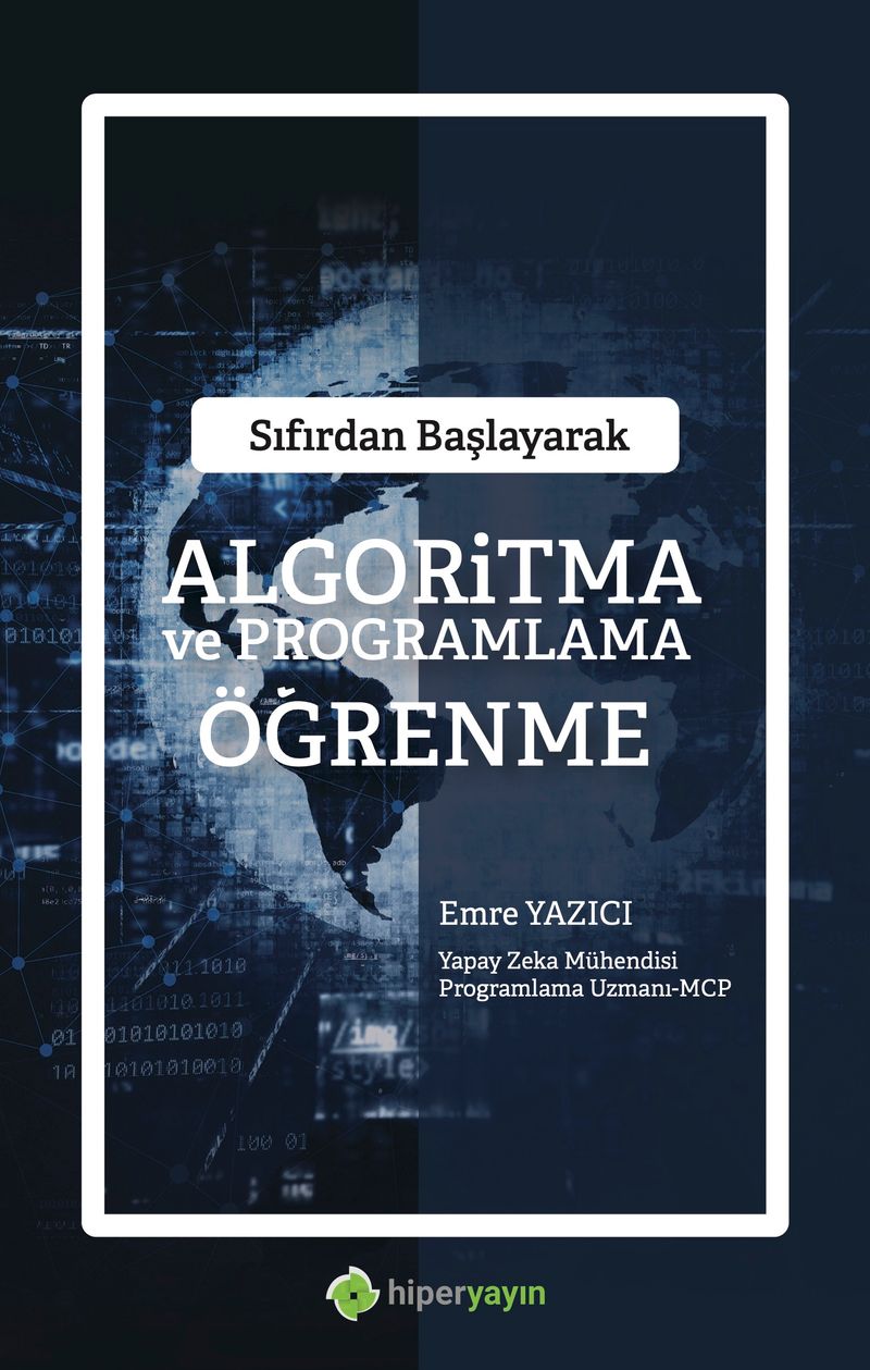 Sıfırdan Başlayarak Algoritma ve Programlama Öğrenme kitap kapağı