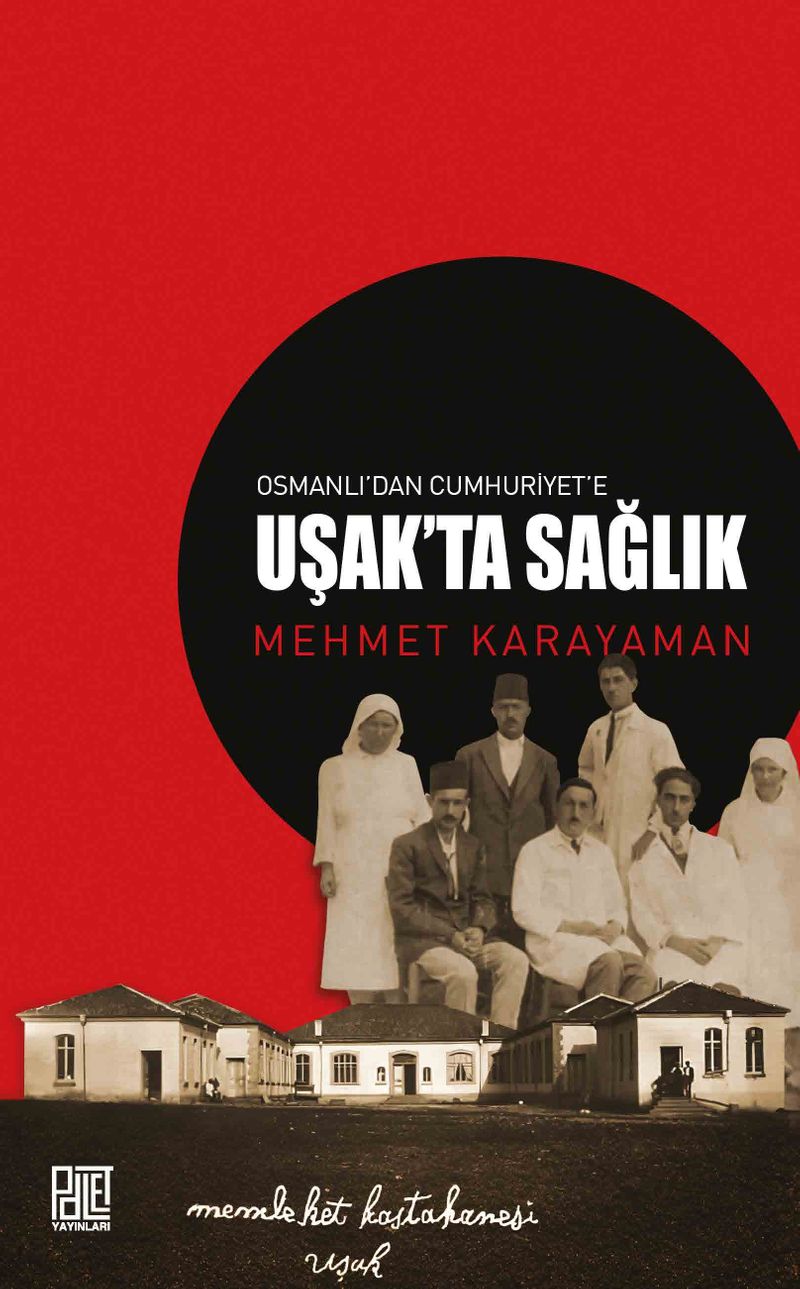 Osmanlı'dan Cumhuriyet'e Uşak'ta Sağlık kitap kapağı