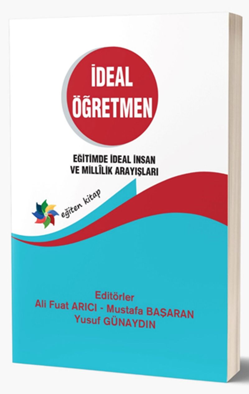 İdeal Öğretmen Eğitimde İdeal İnsan ve Millilik Arayışları kitap kapağı