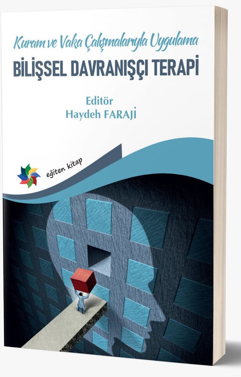 Bilişsel Davranışçı Terapi Kuram ve Vaka Çalışmalarıyla Uygulama kitap kapağı