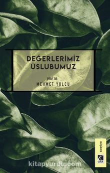 Değerlerimiz Üslubumuz kitap kapağı