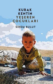 Kurak Kentin Yeşeren Çocukları kitap kapağı