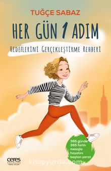 Her Gün 1 Adım & Hedeflerini Gerçekleştirme Rehberi kitap kapağı
