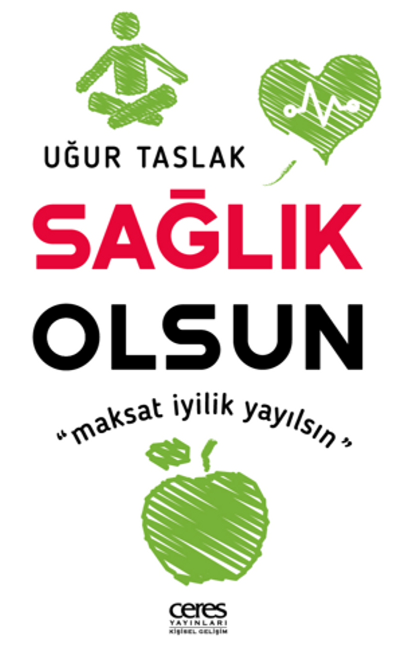 Sağlık Olsun / Maksat İyilik Yayılsın kitap kapağı