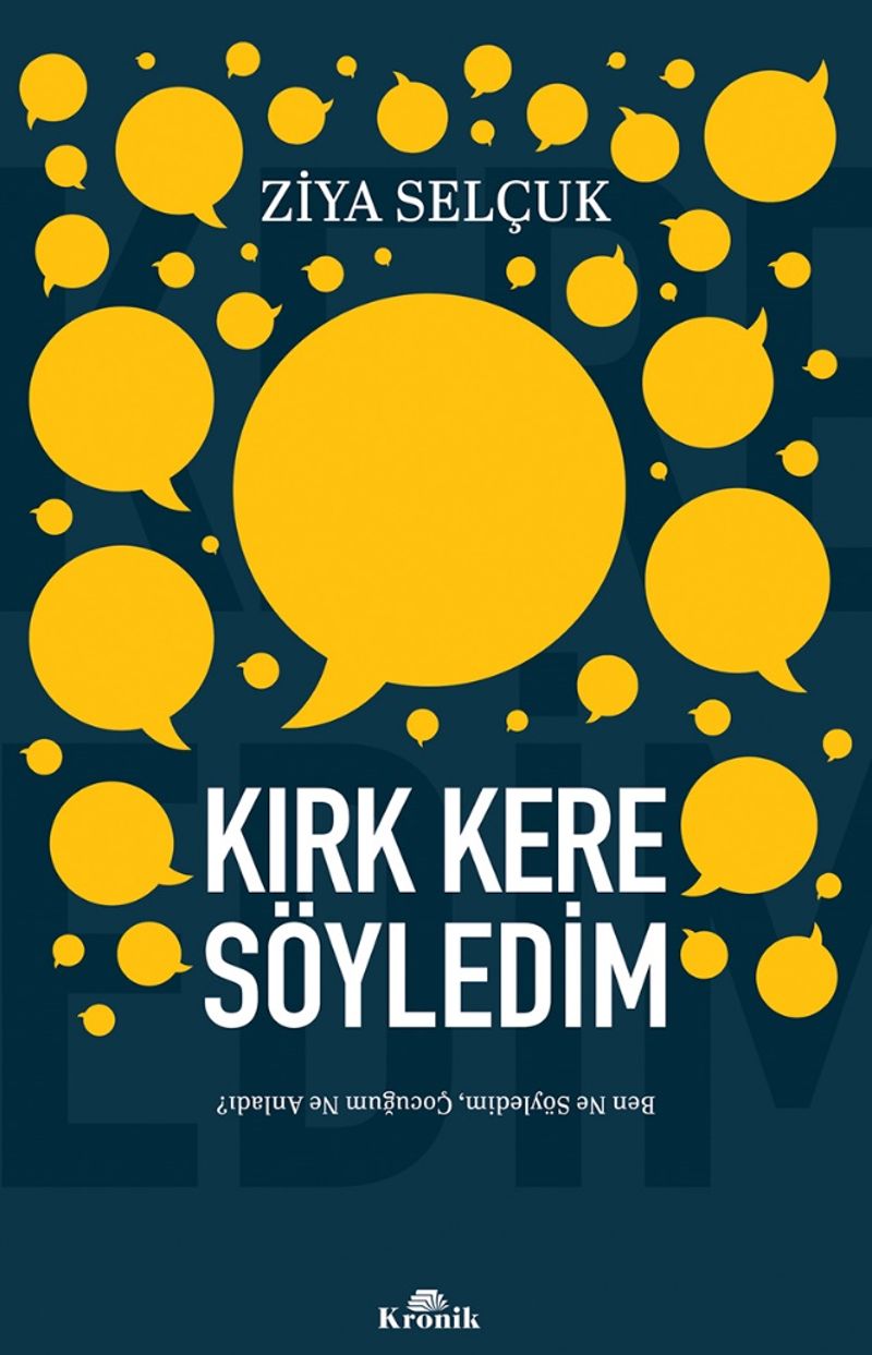 Kırk Kere Söyledim Ben Ne Söyledim, Çocuğum Ne Anladı? kitap kapağı