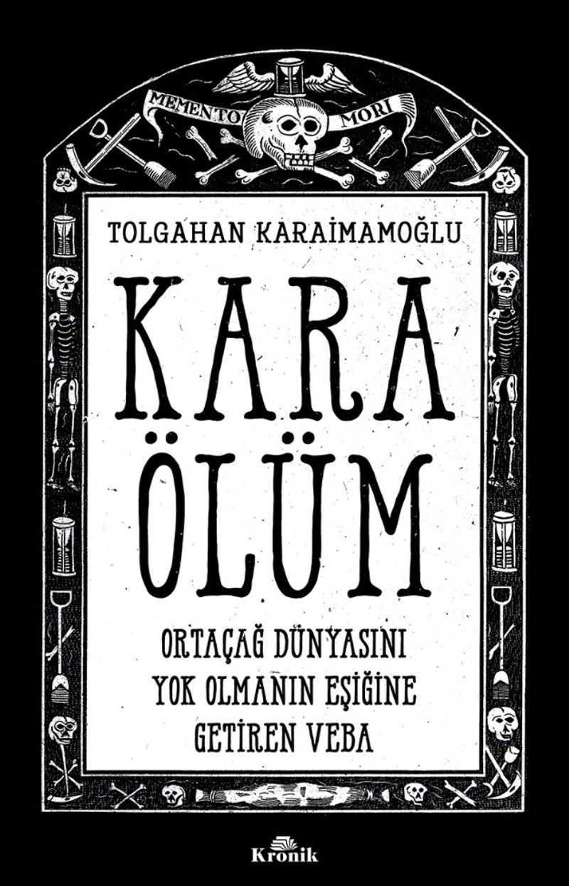 Kara Ölüm Ortaçağ Dünyasını Yok Olmanın Eşiğine Getiren Veba kitap kapağı